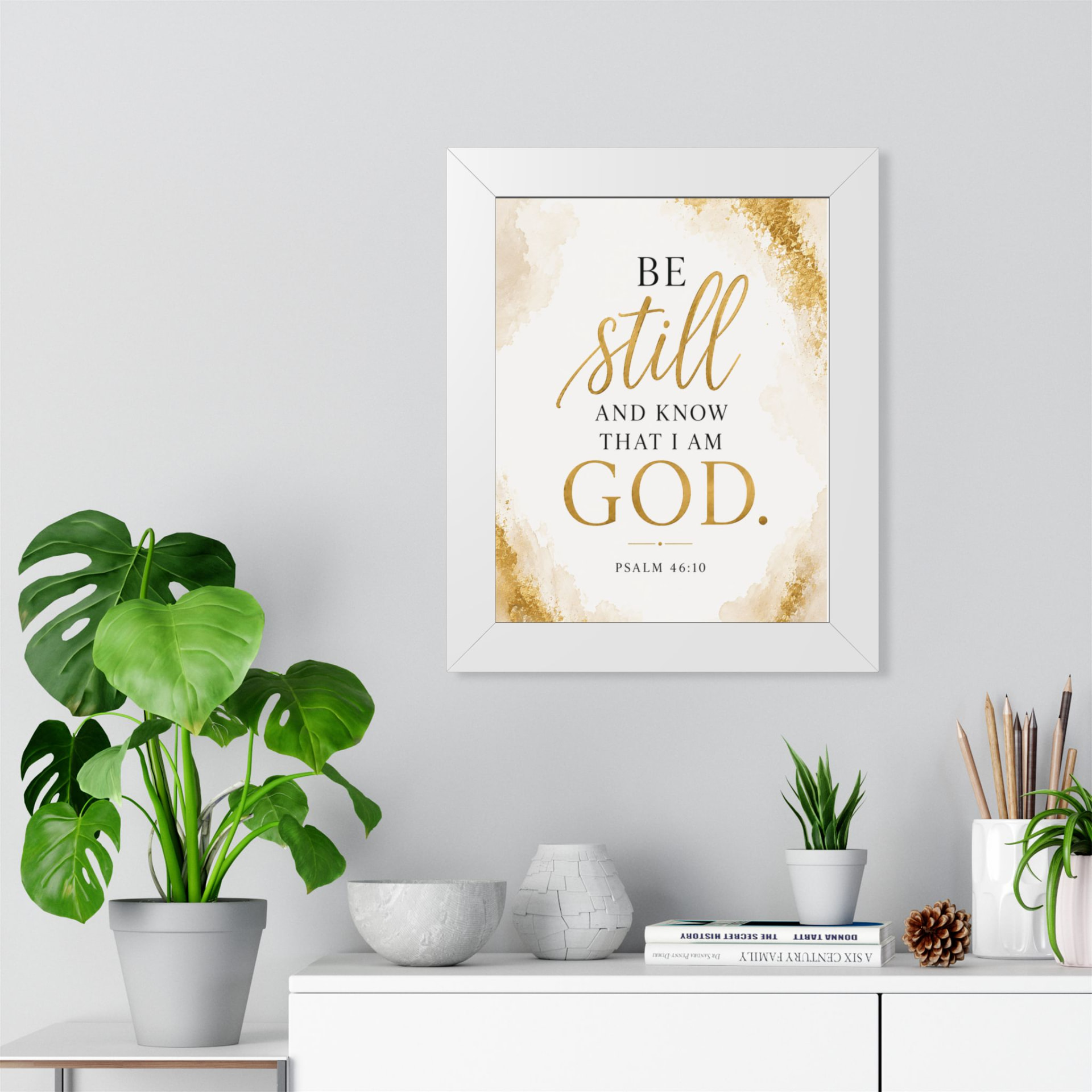 Be Still and Know That I Am God Psalm 46:10 gold border framed Christian wall art in a white 11x14 frame.