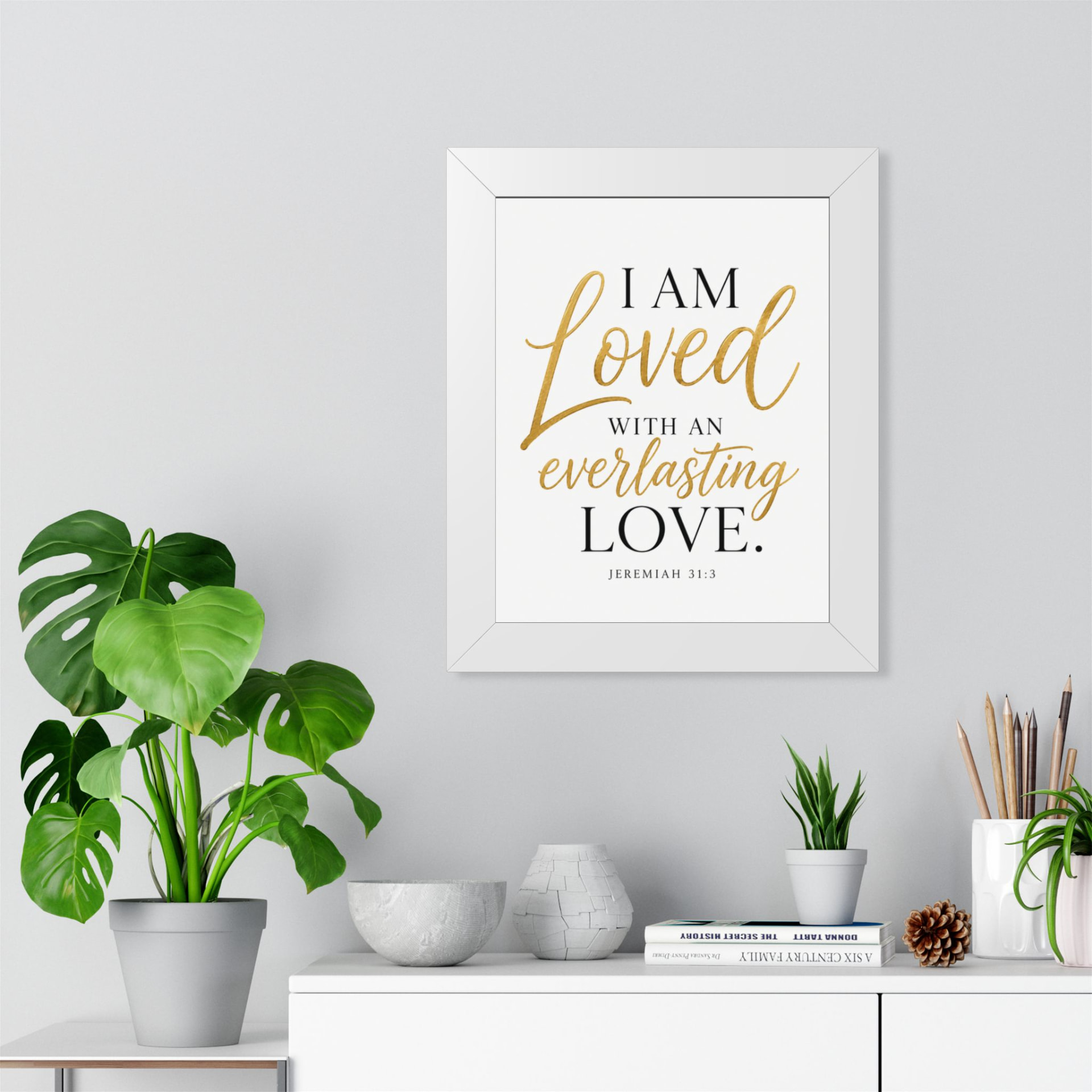 I Am Loved with an Everlasting Love Jeremiah 31:3 framed Christian wall art in a white 11x14 frame.