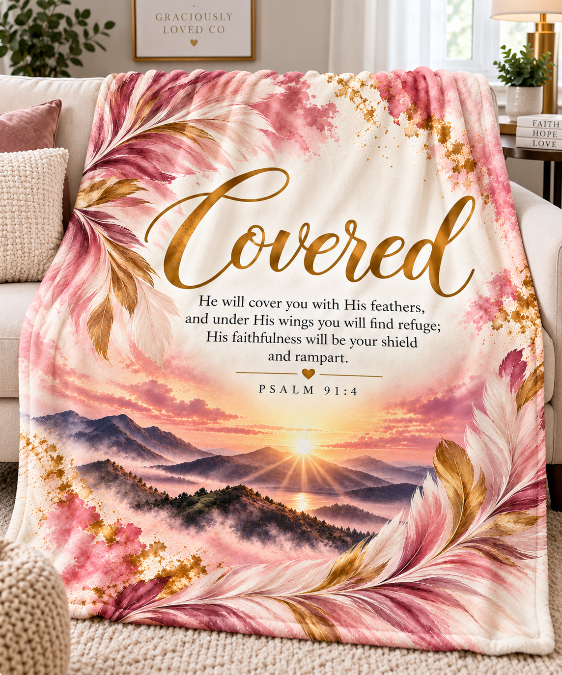 Covered Psalm 91:4 Blanket - 50x60 Plush Fleece Christian Throw Covered Psalm 91:4 plush fleece Christian blanket with pink and gold feathers, a mountain sunrise, and scripture.