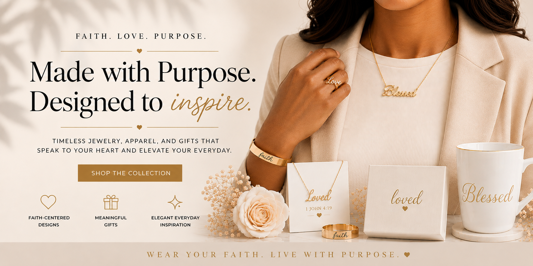 Made with Purpose. Designed to inspire. — Faith-centered jewelry, apparel, and gifts